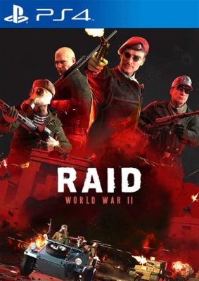 Raid: World War II! Un'Esplosione di Adrenalina con un pizzico di Storia e Tanto Multigiocatore